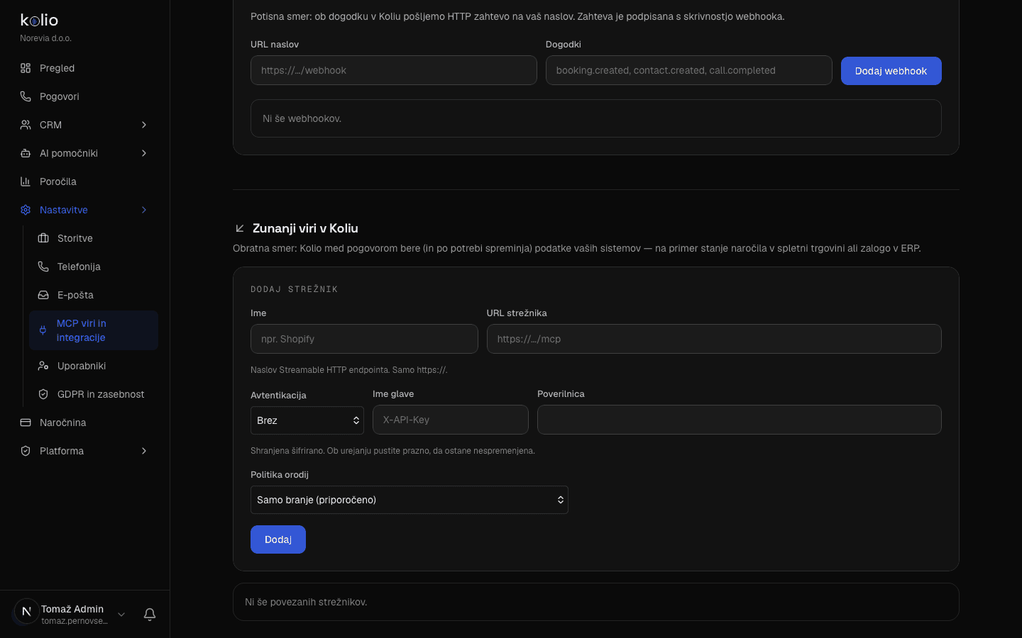 Kolio nastavitve MCP viri in integracije: razdelek Webhooki s poljema URL naslov in Dogodki ter gumbom Dodaj webhook, pod njim obrazec Dodaj strežnik za zunanje MCP vire